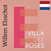 Villa des Roses - Willem Elsschot (ISBN 9789025313722)