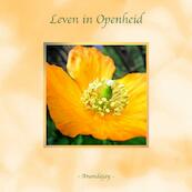 Leven in Openheid - Anandajay (zonder achternaam) (ISBN 9789464186475)
