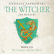 The Witcher - De Vrouwe van het Meer - Andrzej Sapkowski (ISBN 9789024593477)