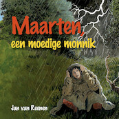 Maarten, een moedige monnik - Jan van Reenen (ISBN 9789087185411)