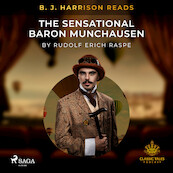 B. J. Harrison Reads The Sensational Baron Munchausen - Rudolf Erich Raspe (ISBN 9788726575446)