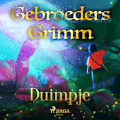 Duimpje - De gebroeders Grimm (ISBN 9788726853490)