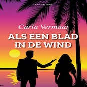 Als een blad in de wind - Carla Vermaat (ISBN 9789462176669)