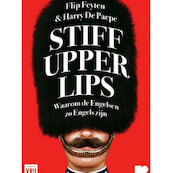 Stiff upper lips - Flip Feyten, Harry De Paepe (ISBN 9789464340303)