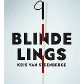 Blindelings - Kris Van Steenberge (ISBN 9789464340327)