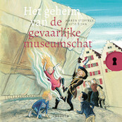 Het geheim van de gevaarlijke museumschat - Maren Stoffels (ISBN 9789025881450)