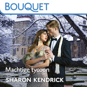 Machtige tycoon - Sharon Kendrick (ISBN 9789402760828)