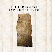 Het begint op het einde - Annika de Bie (ISBN 9789462664982)