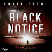 Black Notice: Episode 4 - Lotte Petri (ISBN 9788726325614)
