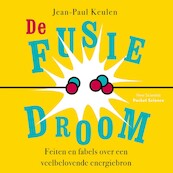 De fusiedroom - Jean-Paul Keulen (ISBN 9789085717300)
