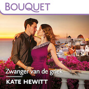 Zwanger van de Griek - Kate Hewitt (ISBN 9789402761047)