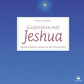 Gesprekken met Jeshua - Pamela Kribbe (ISBN 9789401305204)