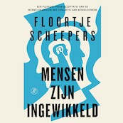 Mensen zijn ingewikkeld - Floortje Scheepers (ISBN 9789029544825)