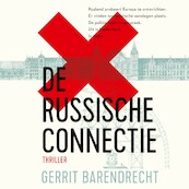 De Russische connectie - Gerrit Barendrecht (ISBN 9789024596119)