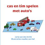 cas en tim spelen met auto's - Carla van den Brink (ISBN 9789464351705)