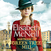 Mistress of Green Tree Mill - Elisabeth Mcneill (ISBN 9788726869576)