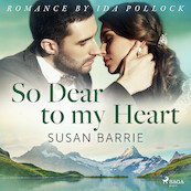 So Dear to my Heart - Susan Barrie (ISBN 9788726566925)