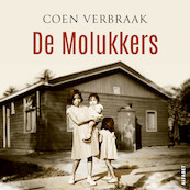 De Molukkers - Coen Verbraak (ISBN 9789021340296)
