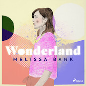Wonderland - Melissa Bank (ISBN 9788726894028)