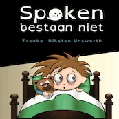 Spoken bestaan niet - Trenke Riksten-Unsworth (ISBN 9789462177819)