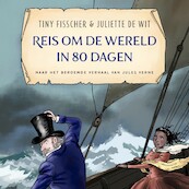 Reis om de wereld in 80 dagen - Tiny Fisscher, Jules Verne (ISBN 9789021428338)