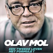 Een tweede leven met Formule 1 - Olav Mol (ISBN 9789021428321)