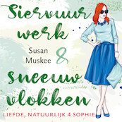 Siervuurwerk en sneeuwvlokken - Susan Muskee (ISBN 9789047205531)