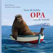 Voor de liefste opa van de wereld - Bette Westera (ISBN 9789401473712)