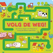 Volg de weg! - (ISBN 9789044758252)