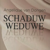 Schaduwweduwe - Angelique van Dongen (ISBN 9789462179158)