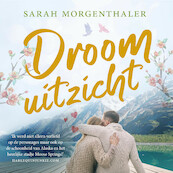 Droomuitzicht - Sarah Morgenthaler (ISBN 9789046174418)
