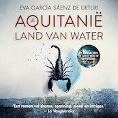 Aquitanië - Eva García Sáenz de Urturi (ISBN 9789046175439)