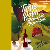 Tante Poldi en de hemelse vruchten - Mario Giordano (ISBN 9789026157653)
