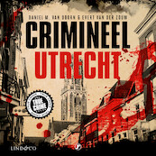 Crimineel Utrecht - Evert van der Zouw, Daniel M. van Doorn (ISBN 9789179957377)