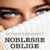 Noblesse Oblige - Esther Kreukniet (ISBN 9789462179394)