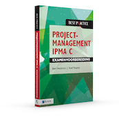 Projectmanagement IPMA C Examenvoorbereiding - Bert Hedeman, Roel Riepma (ISBN 9789401807852)