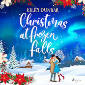 Christmas at Frozen Falls - Kiley Dunbar (ISBN 9788726700039)