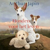 Honden voor het leven - Arthur Japin, Martijn van der Linden (ISBN 9789026624858)