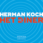 Het diner - Herman Koch (ISBN 9789026340154)