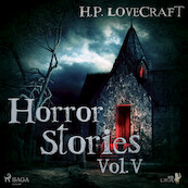 H. P. Lovecraft – Horror Stories Vol. V - H. P. Lovecraft (ISBN 9788726656176)
