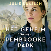 Het geheim van Pembrooke Park - Julie Klassen (ISBN 9789029732123)