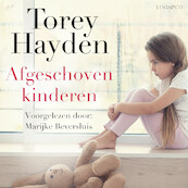 Afgeschoven kinderen - Torey Hayden (ISBN 9789179956509)