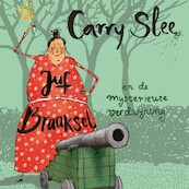 Juf Braaksel en de mysterieuze verdwijning - Carry Slee (ISBN 9789048861910)