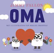 Oma (kartonboek) - Jimmy Fallon, Miguel Ordonez (ISBN 9789026161681)