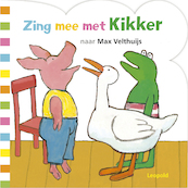 Zing mee met Kikker - Max Velthuijs (ISBN 9789025883188)