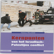 Kernpunten van het Israelische-Palastijs conflict - Hadassa Hirschfeld (ISBN 9789464627183)