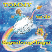 Tommy en de regenboogvlieger - Cobi Pengel (ISBN 9789991474120)