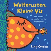 Welterusten, Kleine Vis - Lucy Cousins (ISBN 9789025885182)
