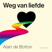 Weg van liefde - Alain de Botton (ISBN 9789045045535)