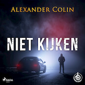 Niet kijken - Alexander Colin (ISBN 9788728019757)